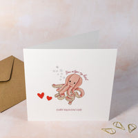 You Octopi My Heart Valentine's Card