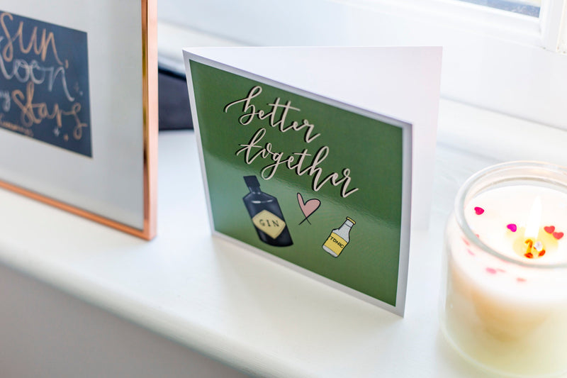 Better Together - Valentine's / Anniversary card