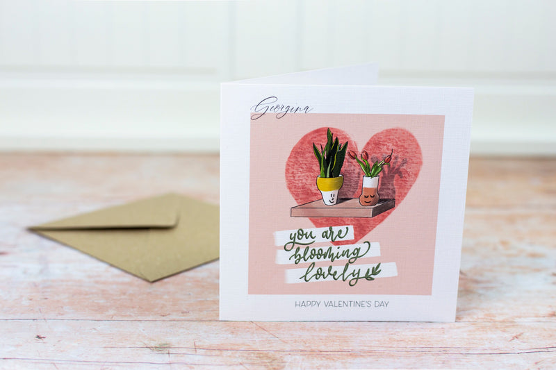 Personalised Valentine's Day Card - You Are Blooming Lovely
