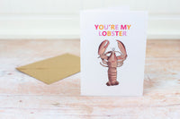 Personalised Lobster Valentines Day / Anniversary Card - You're My Lobster / Friends Quote