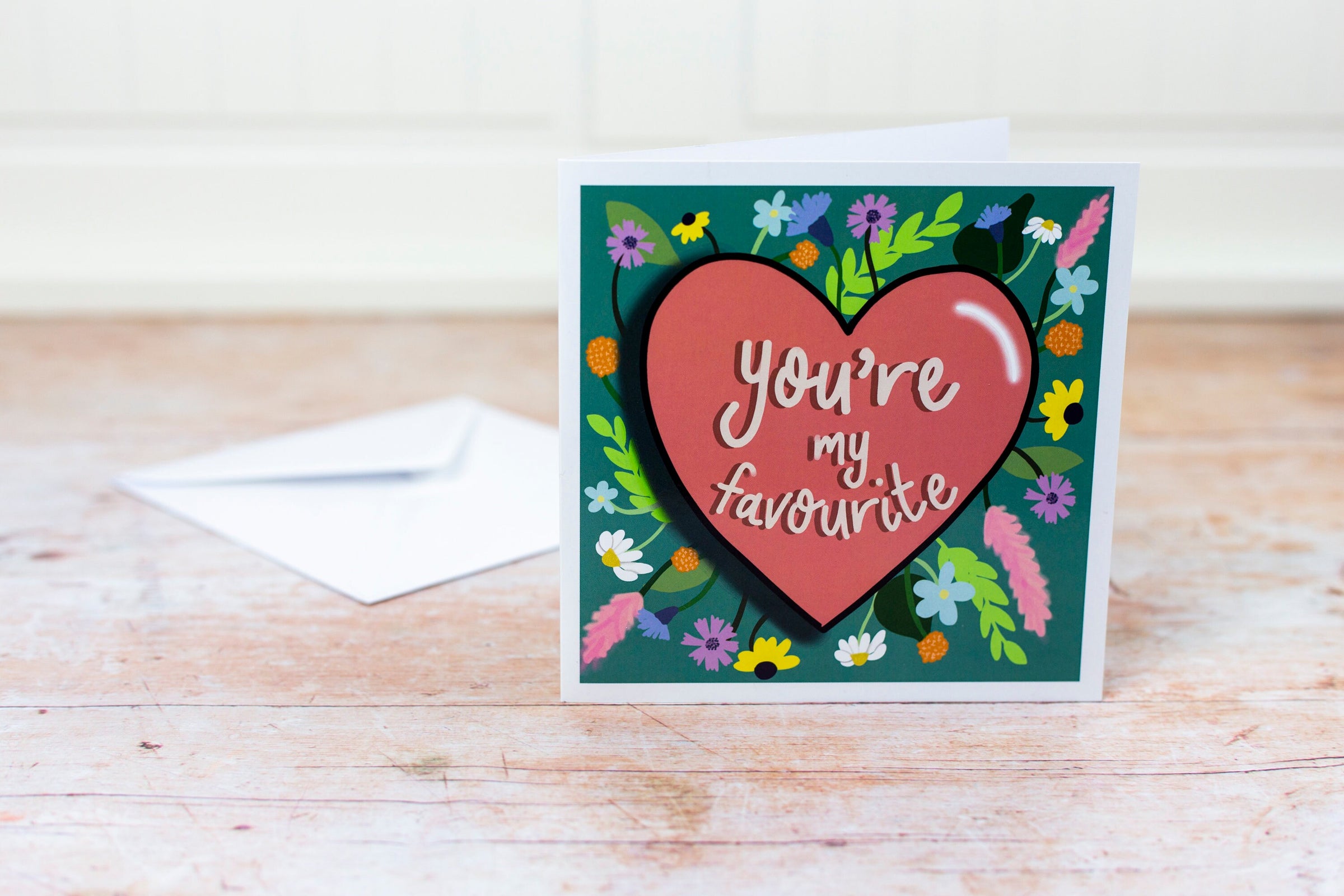 You’re My Favourite – Valentine’s/Anniversary Card