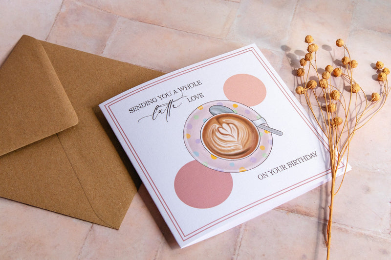 A Whole Latte Love Birthday - Personalised Greetings Card / Birthday / Coffee